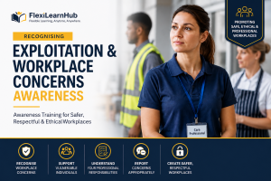 Recognising Exploitation & Workplace Concerns Awareness