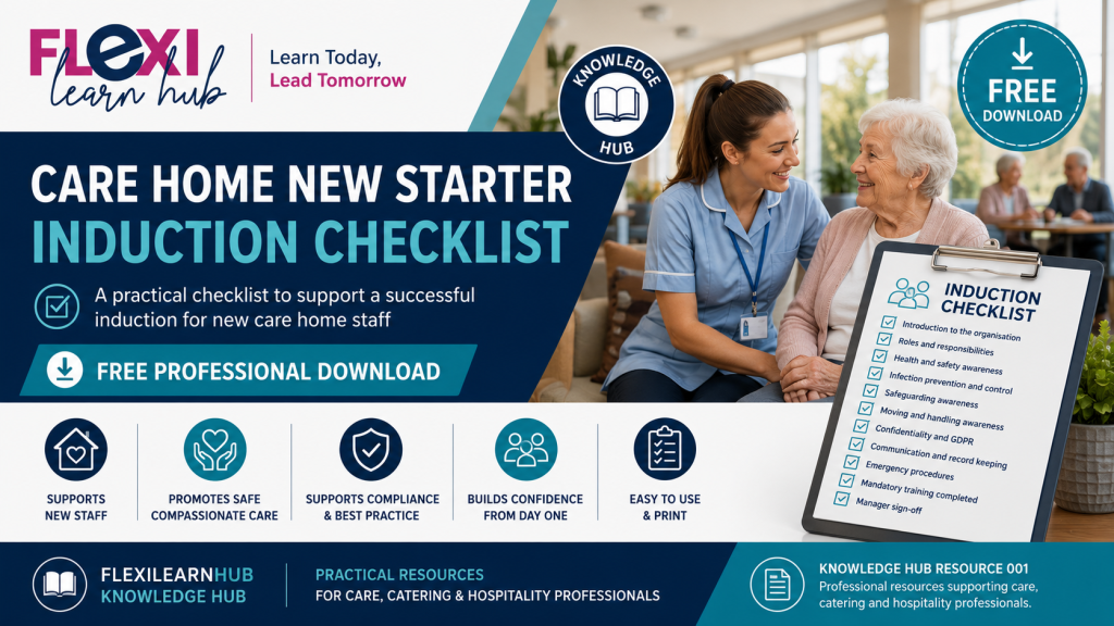 Care Home New Starter Induction Checklist free download from the FlexiLearnHub Knowledge Hub for care home managers and staff.